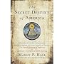 Secret Destiny of America: Includes two classic works on the mysterious origins and unique mission of america: The Scret Destint of America & America's Assignment with Destiny