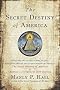 Secret Destiny of America: Includes two classic works on the mysterious origins and unique mission of america: The Scret Destint of America & America's Assignment with Destiny