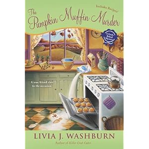 The Pumpkin Muffin Murder - Livia J. Washburn
