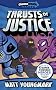 Thrusts of Justice (Chooseomatic Books)