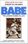Babe: The Legend Comes to Life (Library Edition)