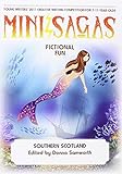 Mini sagas : fictional fun. Southern Scotland