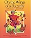 On the Wings of a Butterfly: A Story about Life and Death