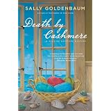 Death by Cashmere: A Seaside Knitters Mysteryvon "Sally Goldenbaum"
