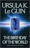 The Birthday of the World (Gollancz S.F.)