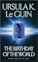 Birthday of the World and Other Stories (GollanczF.)