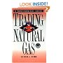Trading Natural Gas: Cash, Futures, Options and Swaps