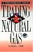 Trading Natural Gas: Cash, Futures, Options and Swaps