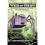 The Web of Debt: The Shocking Truth About Our Money System And How We Can Break Free (Revised and Updated)
