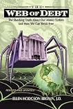 Web of Debt: The Shocking Truth about Our Money System and How We Can Break Free (Revised and Updated)