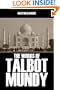 The Works of Talbot Mundy: 17 Novels and Short Stories in One Volume (Halcyon Classics)