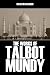 The Works of Talbot Mundy: 17 Novels and Short Stories in One Volume (Halcyon Classics) by Talbot Mundy