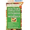 The Doctor's Complete Guide to Vitamins and Minerals by Mary Dan Eades