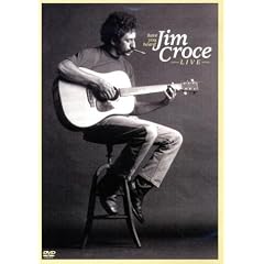 Have You Heard Jim Croce Live