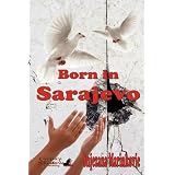 Born in Sarajevo