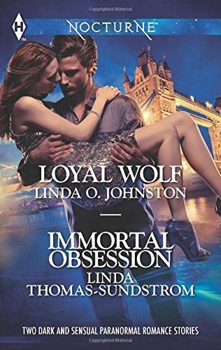 Loyal Wolf and Immortal Obsession (Harlequin Nocturne)