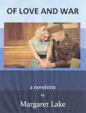 Of Love and War