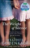 The Weight of Silence (MIRA) by Heather Gudenkauf (£2.09)