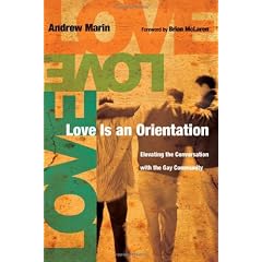 Love Is an Orientation: Elevating the Conversation with the Gay Community