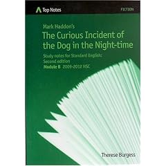 Mark Haddon's The Curious Incident of the Dog in the Night- Time: Study Notes for Standard English : Module B 2009-2012 (Top Notes)