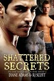 Shattered Secrets (In The Shadow Of The Wolf)