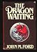 The Dragon Waiting: A Masque of History (Hardcover)