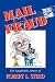 Mail Fraud: The Laughable Letters of Robert L. Steed