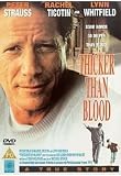Thicker Than Blood [2004] [DVD]