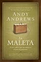 La maleta: A veces, todo lo que necesitamos es un poco de perspectiva (Spanish Edition)