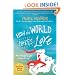 How the World Makes Love: . . . And What It Taught a Jilted Groom