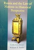 Russia and the law of nations in historical perspective : collected essays