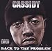 Cassidy-Back To The Problem