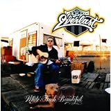 White Trash Beautiful ~ Everlast