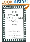 The Empathic Practitioner: Empathy, Gender, and Medicine
