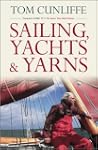 Sailing, Yachts and Yarns