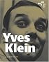 Yves Klein: K�rper, Farbe, Immaterialit�t