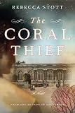 The Coral Thief: A Novel