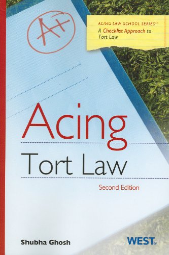 Acing Tort Law, 2d (Acing Law School)