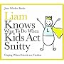 Liam Knows What To Do When Kids Act Snitty: Coping&hellip by Jane Whelen Banks