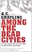 Among the Dead Cities