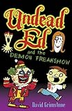 Undead Ed and the demon freakshow