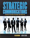 Strategic Communications Planning for Public Relations and Marketing
