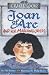 Joan of Arc and Her Marching Orders (Dead Famous)