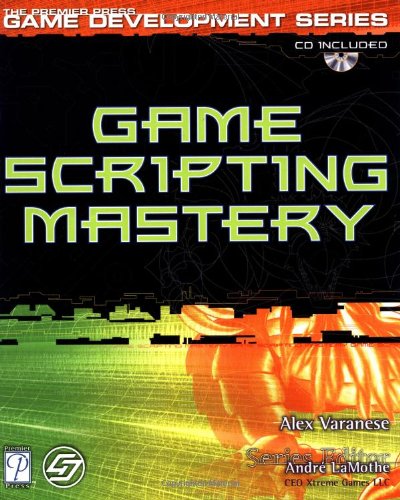 Game Scripting Mastery (Premier Press Game Development)
