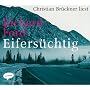 Eifers�chtig (2 CDs)