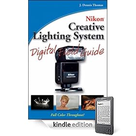 Nikon Creative Lighting System Digital Field Guide