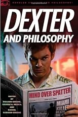 Dexter and Philosophy