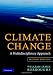 Climate Change: A Multidisciplinary Approach Climate Change: A Multidisciplinary Approach