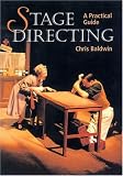 Stage Directing: A Practical Guide