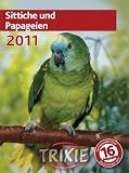 Kalender 2012 - Sittiche und Papageien